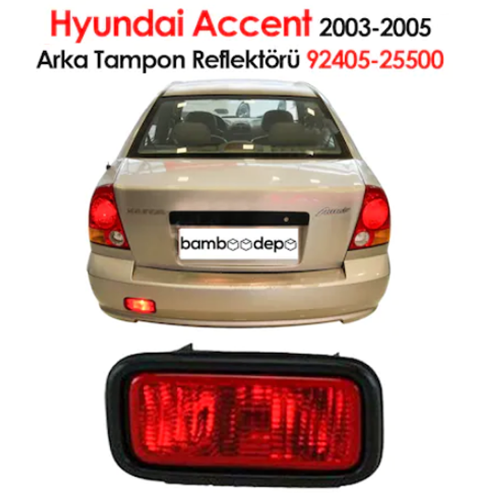 REFLEKTÖR ARKA TAMPON ACCENT 03-05 (ARKA SİS)